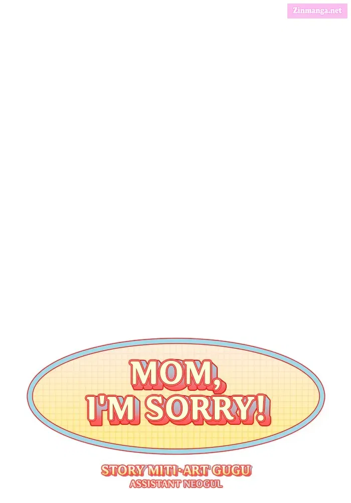 Mom, I’m Sorry Chapter 7 Page 5