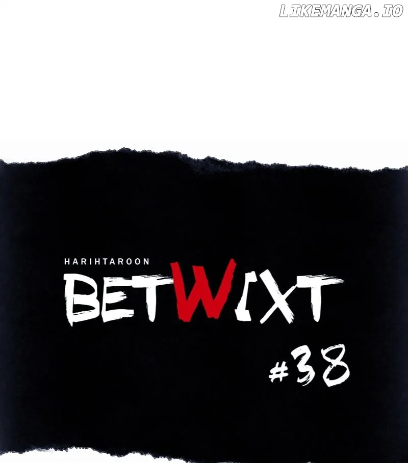 Betwixt Chapter 38 Page 38