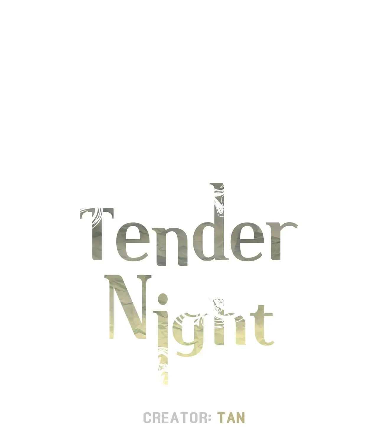 Tender Night (Tan Kong) Chapter 72 Page 3