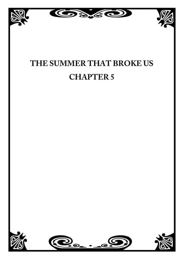 The Summer That Broke Us Chapter 5 Page 4