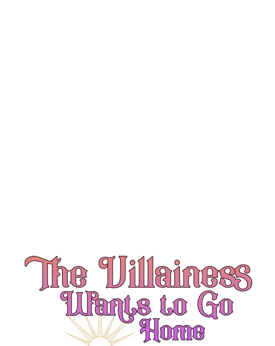 The Villainess Wants To Go Home Chapter 69 Page 134