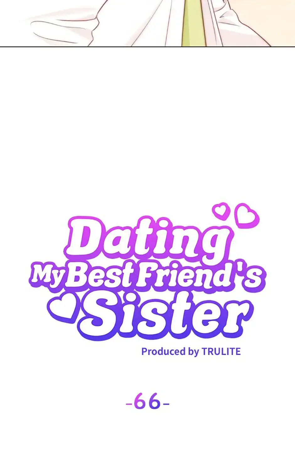 Dating My Best Friend’s Sister Chapter 66 Page 73