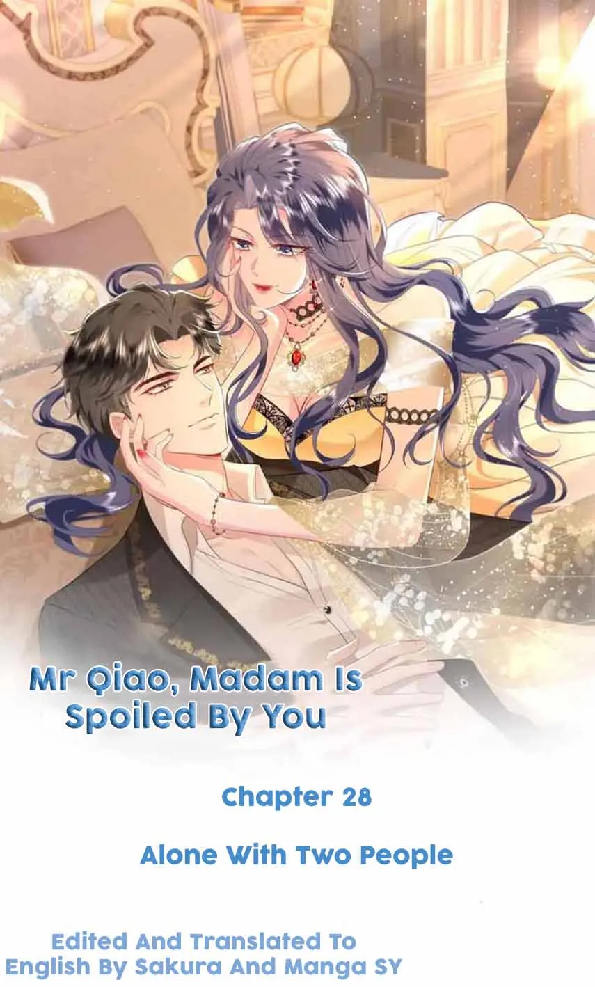 Mr. Qiao, Madam Is Spoiled By You Chapter 28 Page 2