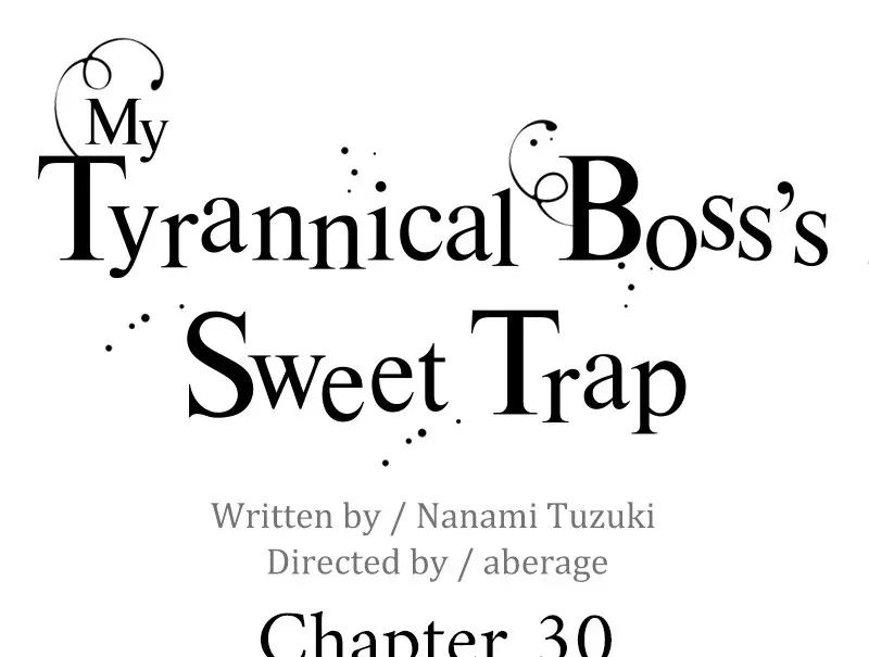 My Tyrannical Boss’s Sweet Trap Chapter 30 Page 8